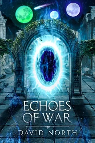 Echoes of War (Guardian of Aster Fall #6) by David North