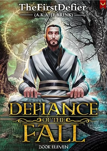 Defiance of the Fall 11 (Defiance of the Fall #11) by J.F. Brink
