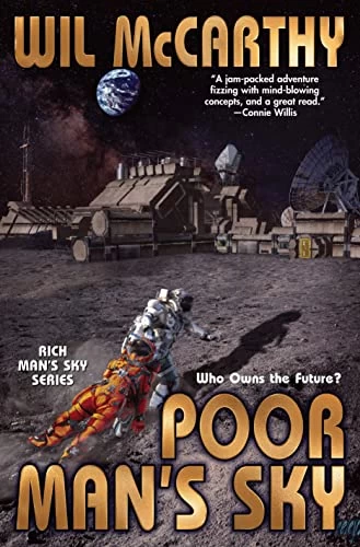 Poor Man's Sky (Rich Man's Sky #2) by Wil McCarthy
