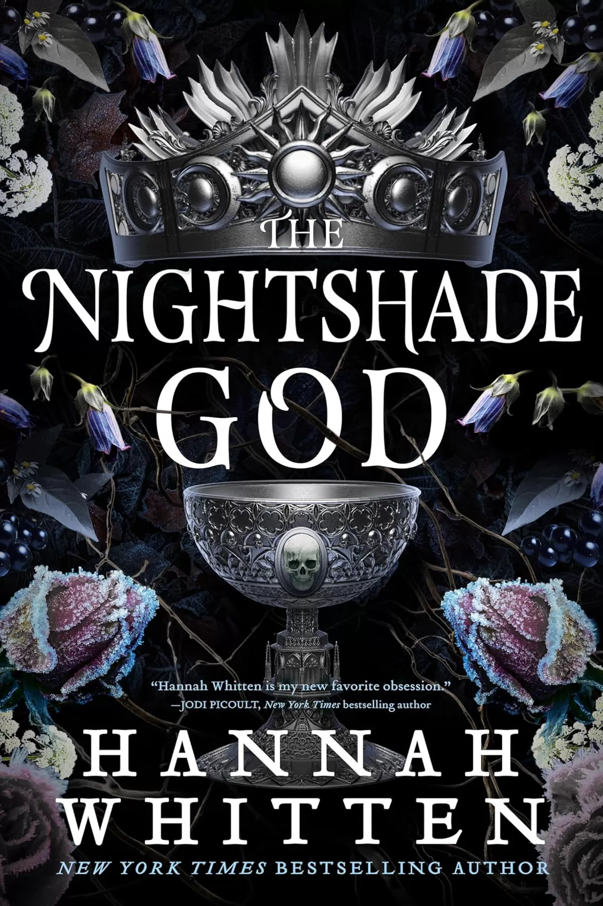 The Nightshade God (The Nightshade Crown #3) by Hannah Whitten