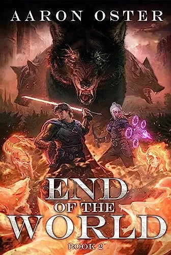 End of the World 2 (End of the World #2) by Aaron Oster