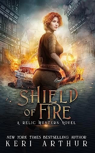 Shield of Fire (Relic Hunters #4) by Keri Arthur