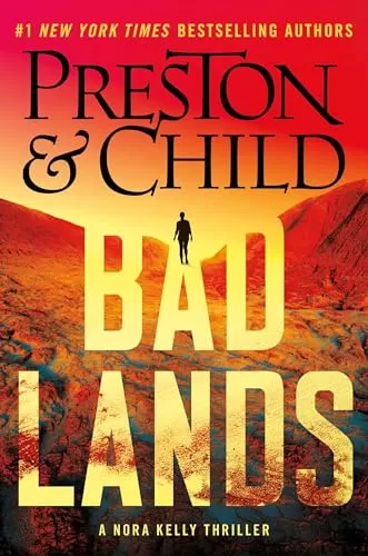 Badlands (Nora Kelly #5) by Lincoln Child, Douglas Preston