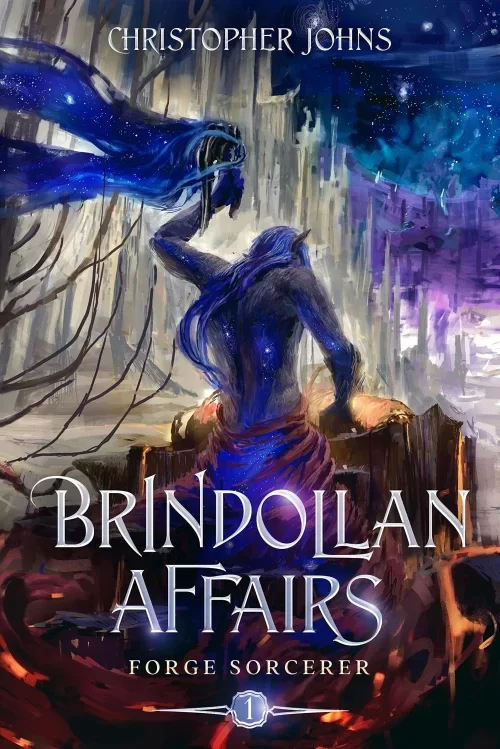Forge Sorceror (Brindollan Affairs #1) by Christopher Johns