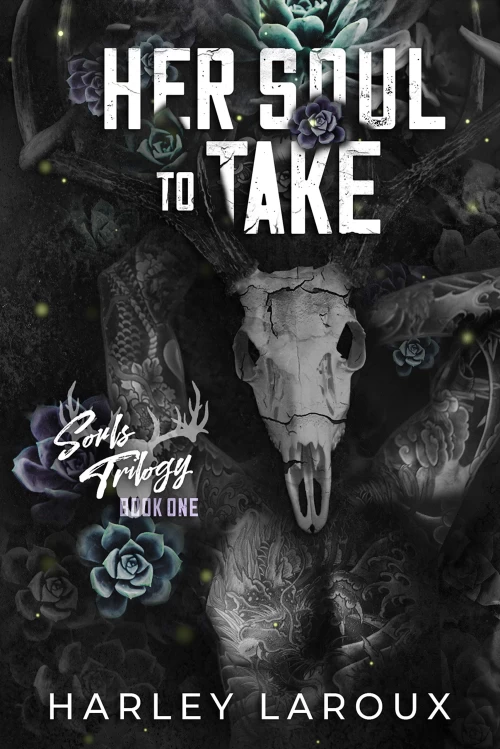 Her Soul to Take (Souls Trilogy #1) by Harley Laroux