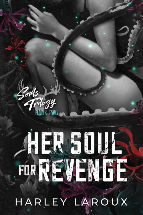 Her Soul for Revenge (Souls Trilogy #2) by Harley Laroux