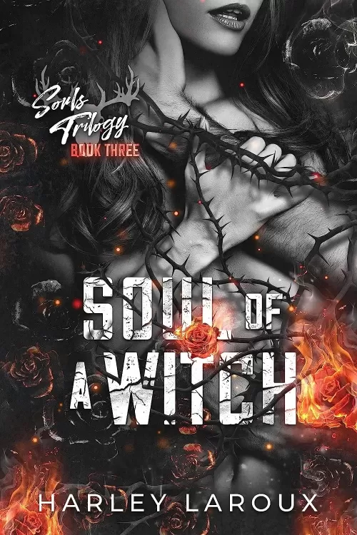 Soul of a Witch (Souls Trilogy #3) by Harley Laroux