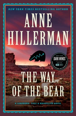 The Way of the Bear (Leaphorn & Chee #26) by Anne Hillerman
