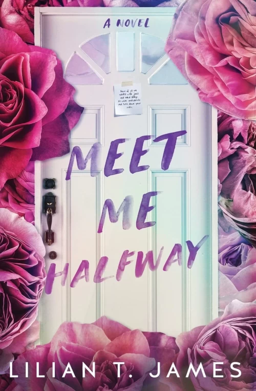 Meet Me Halfway (Learning to Love #1) by Lilian T. James