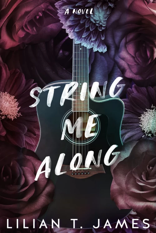 String Me Along (Learning to Love #2) by Lilian T. James