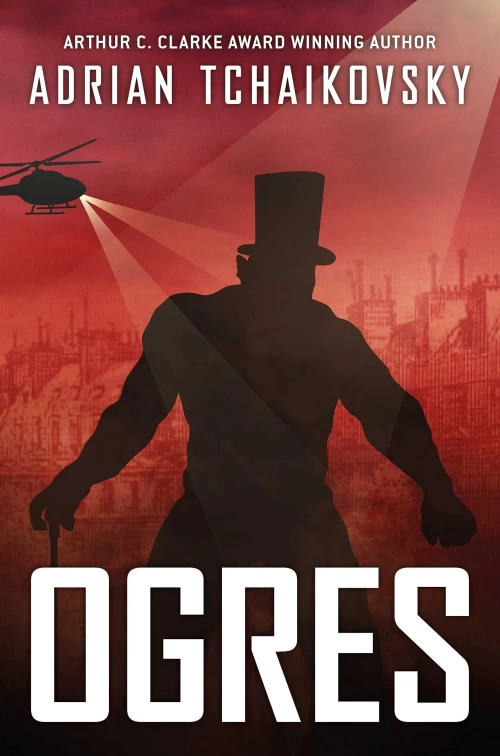 Ogres (Terrible Worlds: Revolutions #3) by Adrian Tchaikovsky
