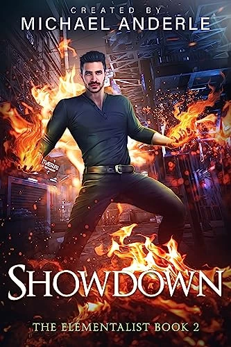 Showdown (The Elementalist #2) by Michael Anderle