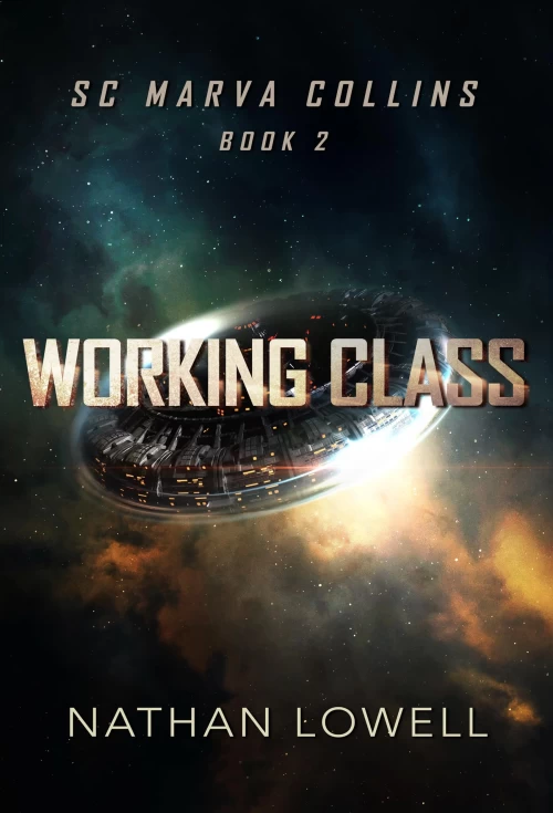 Working Class (SC Marva Collins #2) by Nathan Lowell