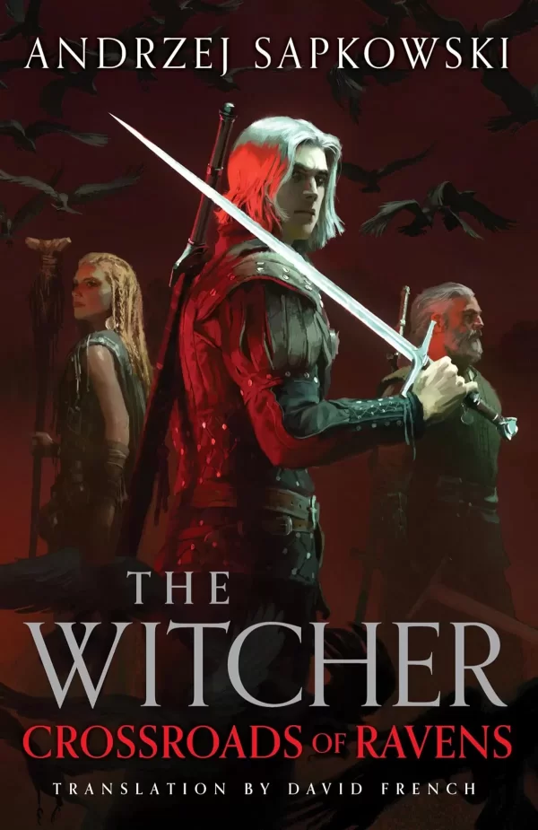 Crossroads of Ravens (The Witcher #9) by Andrzej Sapkowski