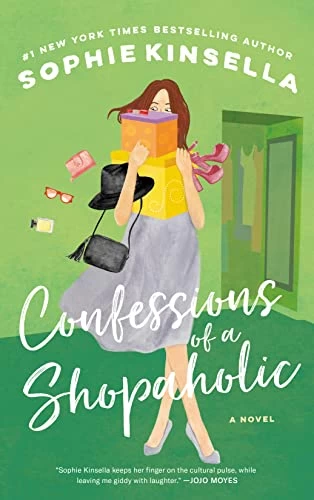 Confessions of a Shopaholic (Shopaholic #1) by Sophie Kinsella