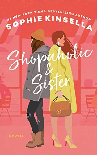 Shopaholic and Sister (Shopaholic #4) by Sophie Kinsella