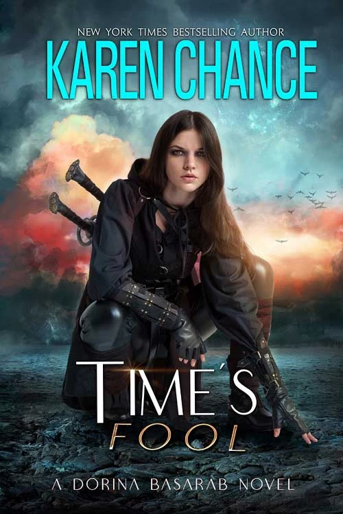 Time's Fool (Dorina Basarab #6) by Karen Chance