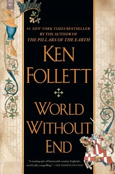 World Without End (Kingsbridge #2) by Ken Follett