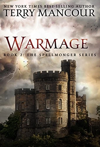 Warmage (The Spellmonger Series #2) by Terry Mancour