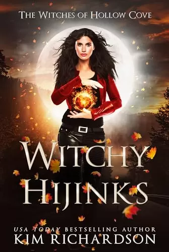 Witchy Hijinks (Witches of Hollow Cove #15) by Kim Richardson
