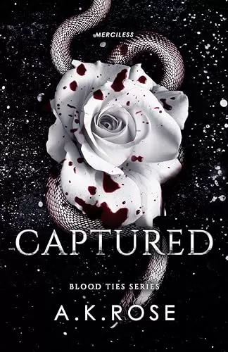 Captured (Blood Ties #8) by A.K. Rose