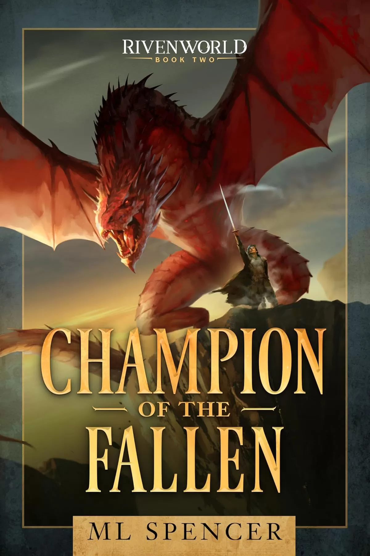 Champion of the Fallen (Rivenworld #2) by ML Spencer