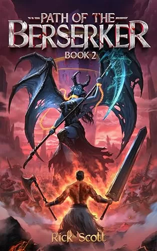Path of the Berserker 2 (Path of the Berserker #2) by Rick Scott