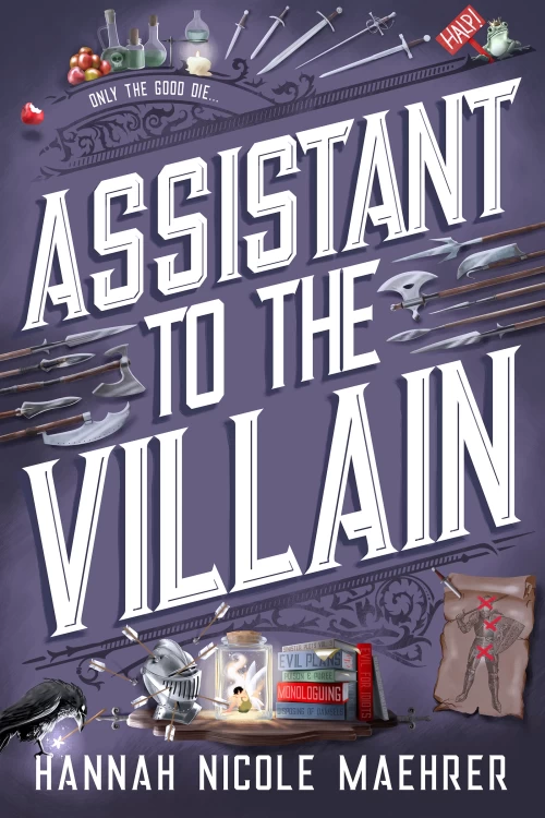 Assistant to the Villain (Assistant to the Villain #1) by Hannah Nicole Maehrer