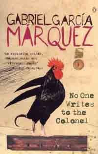 No One Writes to the Colonel and Other Stories by Gabriel García Márquez