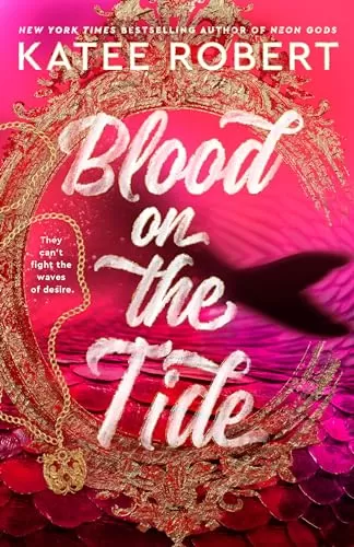 Blood on the Tide (Crimson Sails #2) by Katee Robert