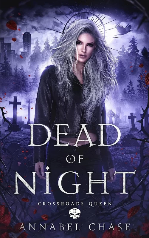 Dead of Night (Crossroads Queen #2) by Annabel Chase