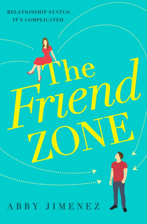 The Friend Zone (The Friend Zone #1) by Abby Jimenez