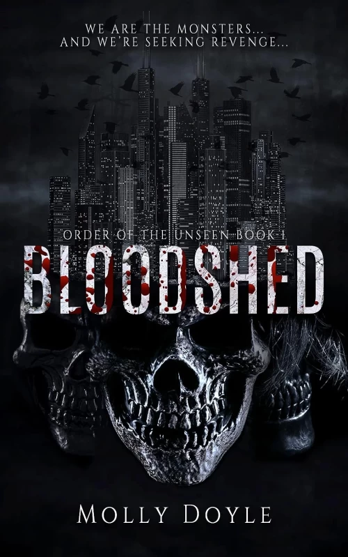 Bloodshed (Order of the Unseen #1) by Molly Doyle