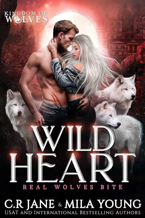 Wild Heart (Real Wolves Bite #2) by C.R. Jane, Mila Young