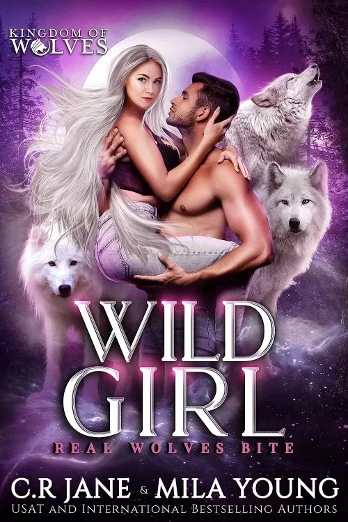 Wild Girl (Real Wolves Bite #3) by C.R. Jane, Mila Young
