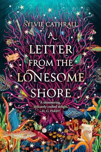 A Letter from the Lonesome Shore (The Sunken Archive #2) by Sylvie Cathrall