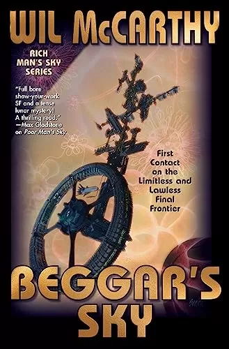Beggar's Sky (Rich Man's Sky #3) by Wil McCarthy