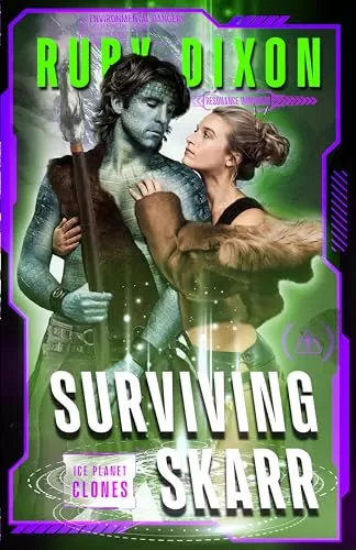 Surviving Skarr (Ice Planet Clones #2) by Ruby Dixon