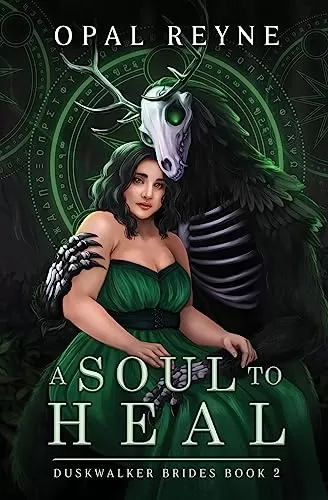 A Soul to Heal (Duskwalker Brides #2) by Opal Reyne