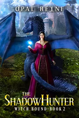 The ShadowHunter (Witch Bound #2) by Opal Reyne
