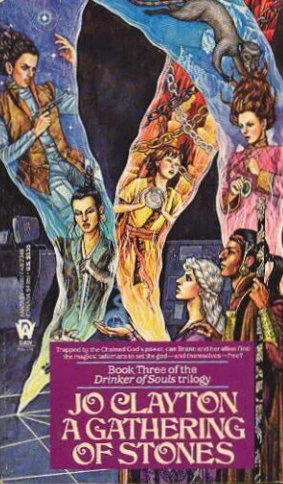 A Gathering of Stones (Drinker of Souls #3) by Jo Clayton