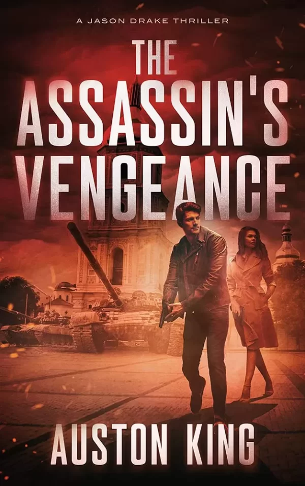 The Assassin's Vengeance (Jason Drake #3) by Auston King