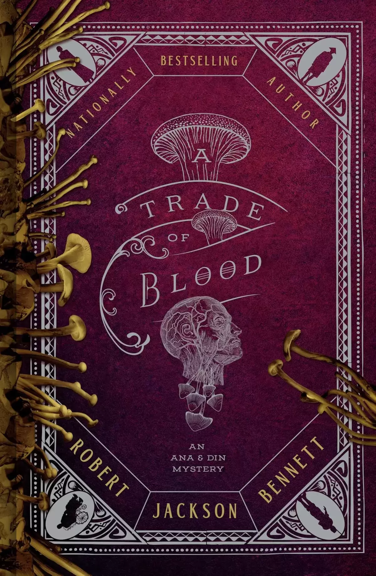 A Trade of Blood: An Ana and Din Mystery (Shadow of the Leviathan #3) by Robert Jackson Bennett