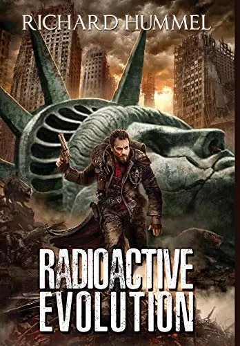 Radioactive Evolution (Radioactive #1) by Richard Hummel