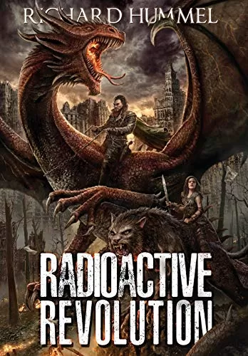 Radioactive Revolution (Radioactive #2) by Richard Hummel