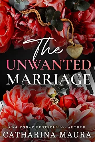 The Unwanted Marriage (The Windsors #3) by Catharina Maura