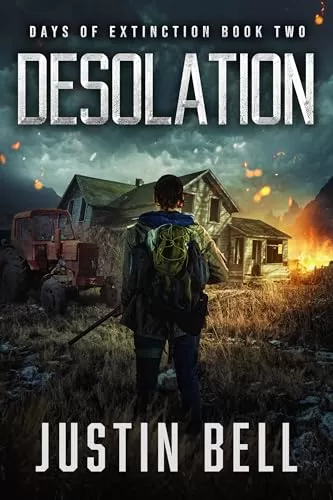 Desolation (Days of Extinction #2) by Justin Bell