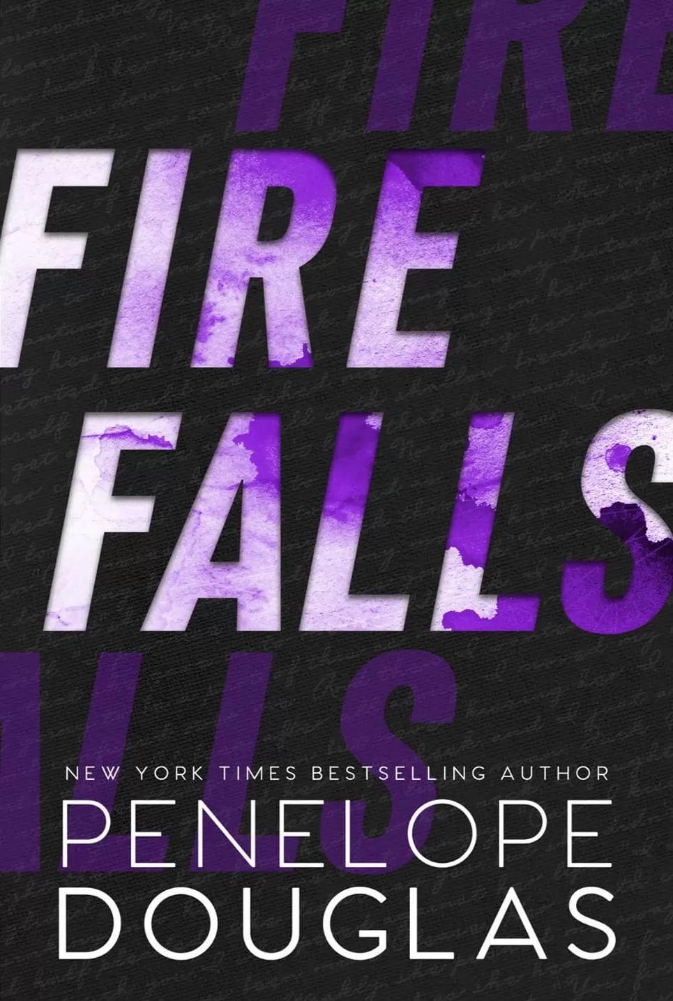 Fire Falls (Hellbent #6) by Penelope Douglas