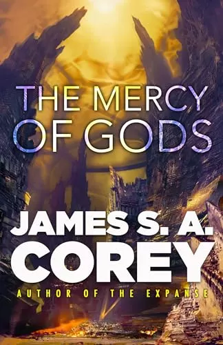 The Mercy of Gods (The Captive's War #1) by James S. A. Corey
