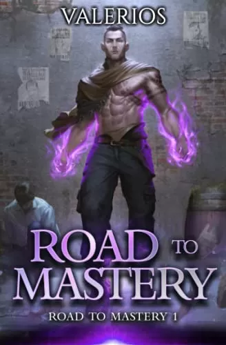 Road to Mastery (Road to Mastery #1) by Valerios